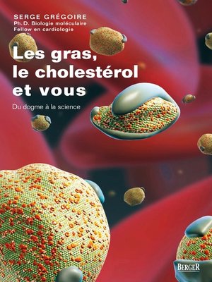 cover image of Les gras, le cholestérol et vous